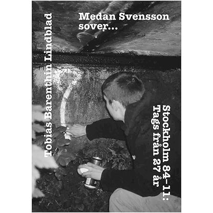 Medan Svensson sover